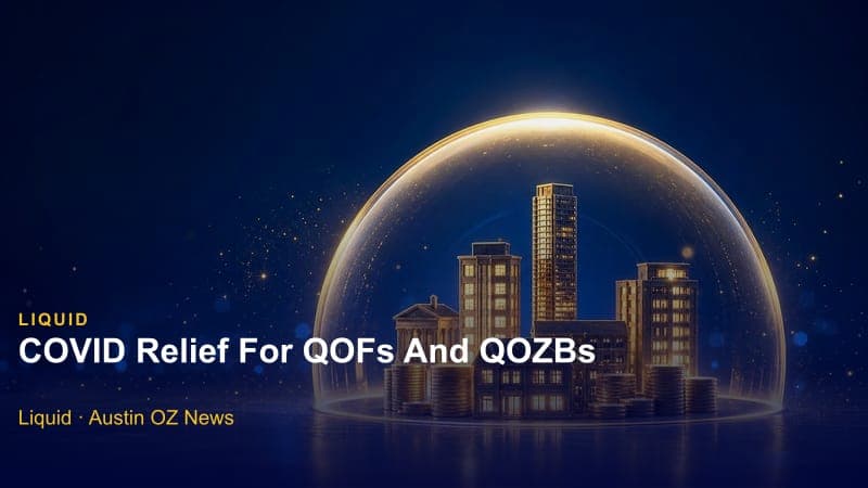 COVID Relief For QOFs And QOZBs
