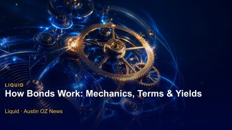 How Bonds Work: Mechanics, Terms & Yields